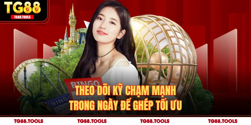 Theo dõi kỹ chạm mạnh trong ngày để ghép tối ưu